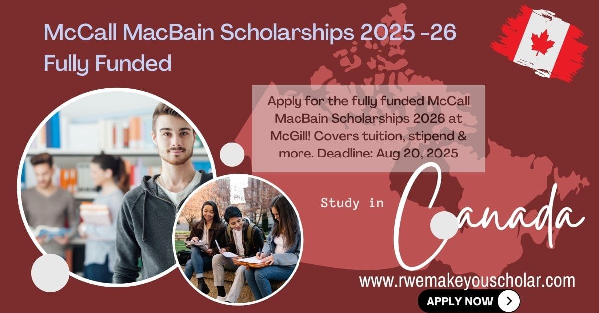 McCall MacBain Scholarships 2026 – Fully Funded Master's Programs at McGill University, Canada