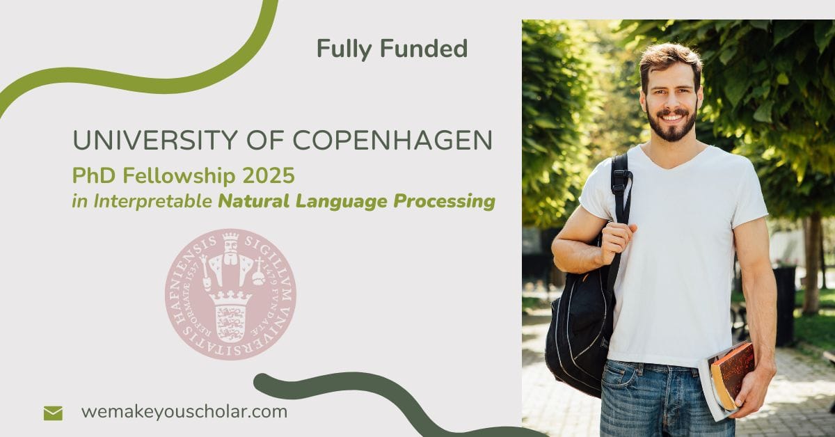 University of Copenhagen PhD Fellowship 2025 in Interpretable NLP for International Students