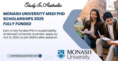 Global scholars in Monash University joining MSDI PhD Scholarships 2025 program with global solutions for sustainability