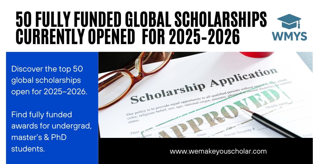Top 50 scholarships currently open for 2025 international students
