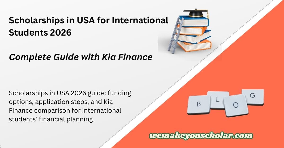 Scholarships in USA 2026 for international students with Kia Finance comparison