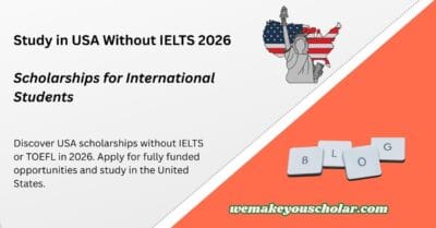 USA scholarships without IELTS 2026 for international students
