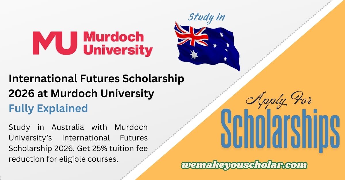 Murdoch University International Futures Scholarship 2026 for International Students