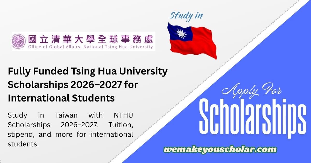 Tsing Hua University Taiwan Scholarships 2026–2027