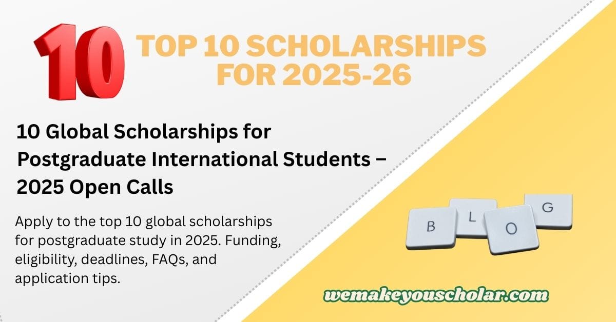 10 Global postgraduate scholarships 2025 for international students
