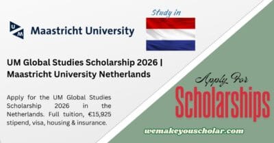 Maastricht University UM Global Studies Scholarship 2026 for International Students