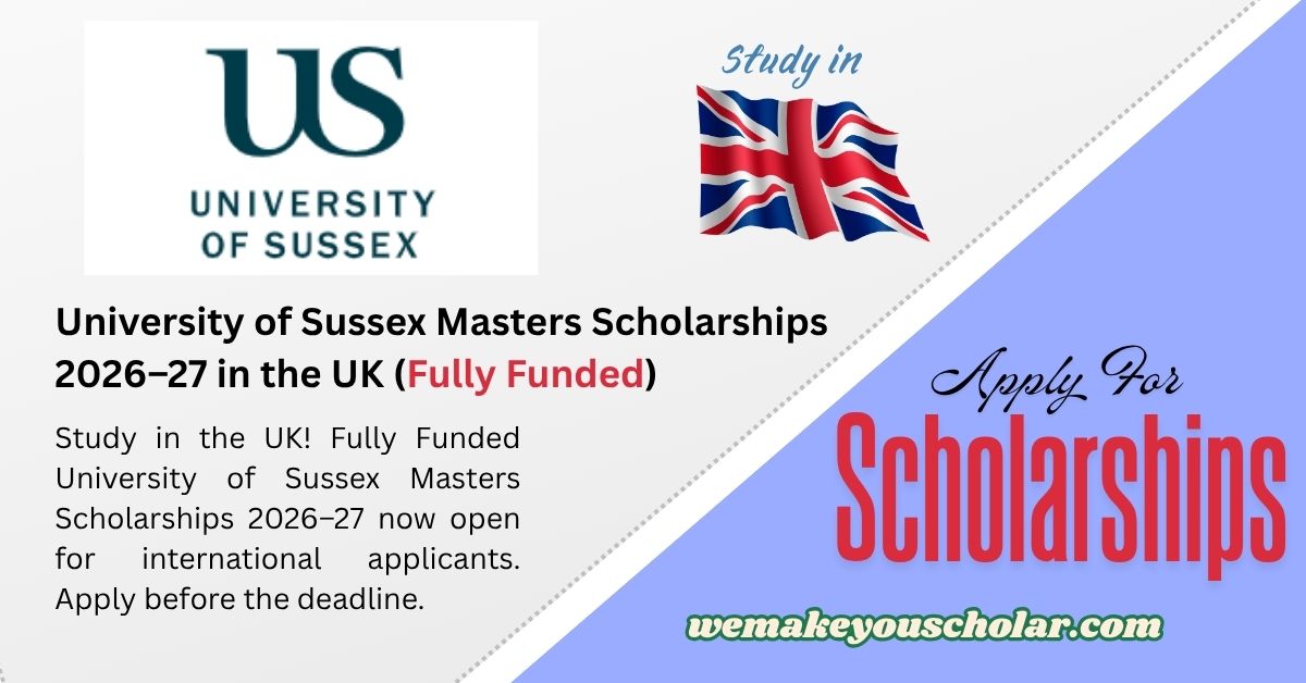 University of Sussex Masters Scholarships 2026–27 (Fully Funded)