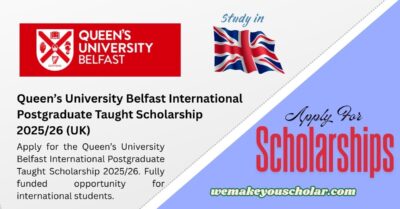 Queen’s University Belfast Scholarships 2025/26 UK