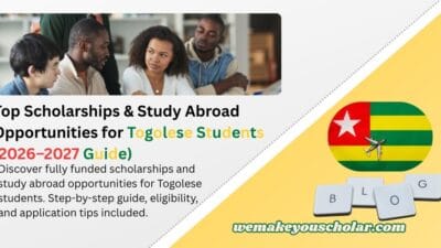 Togolese students researching fully funded international scholarships and study abroad opportunities for 2026–2027.